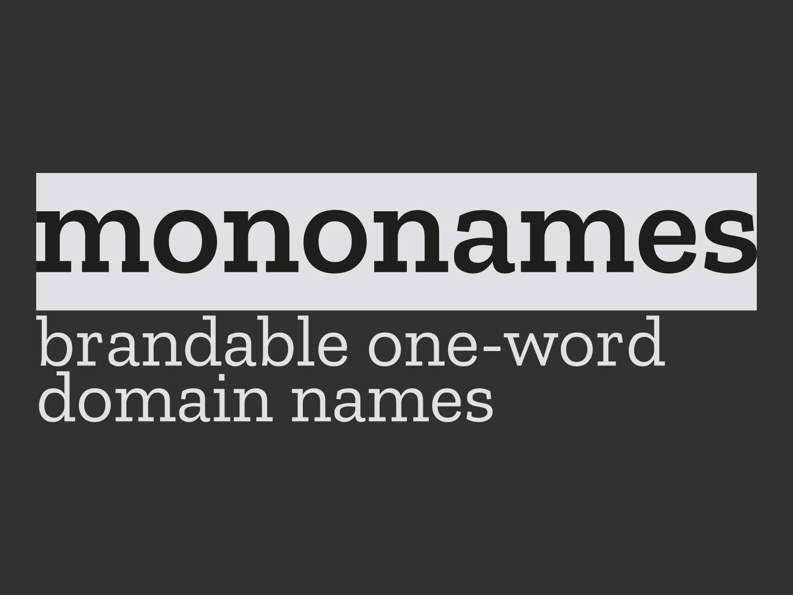 mononames - Product Image